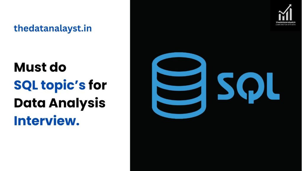 SQL Topics for Data Analyst Interview