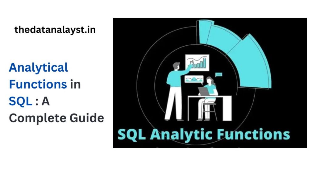 Analytical Functions in SQL